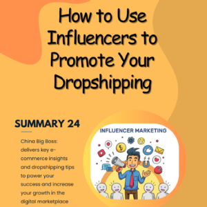How to Use Influencers to Promote Your Dropshipping Products