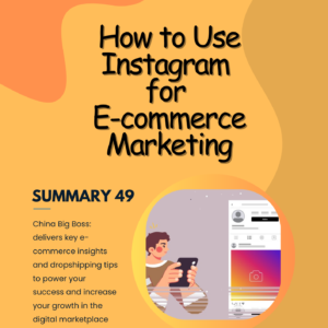 How to Use Instagram for E-commerce Marketing