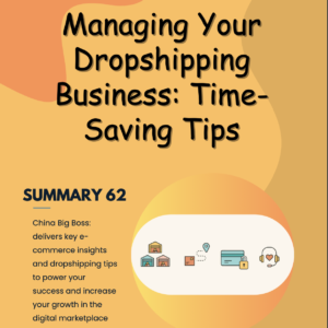 Managing Your Dropshipping Business -  Time-Saving Tips