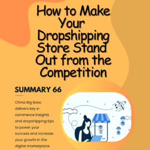 How to Make Your Dropshipping Store Stand Out from the Competition